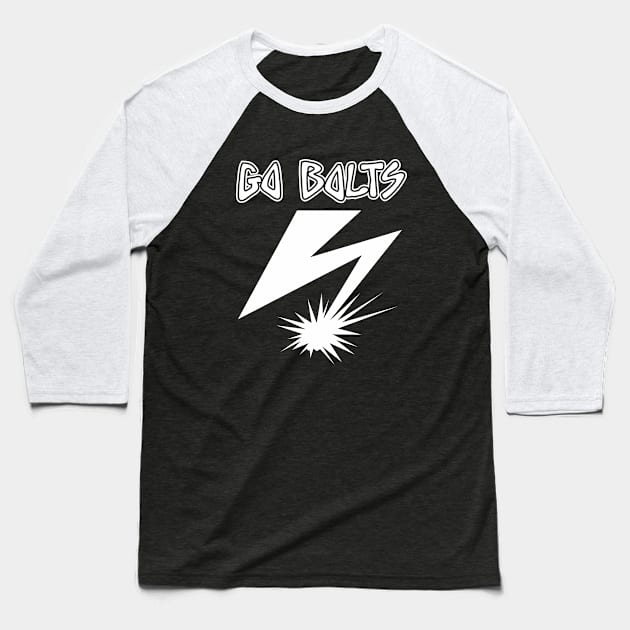 Go Bolts Baseball T-Shirt by SaKaNa